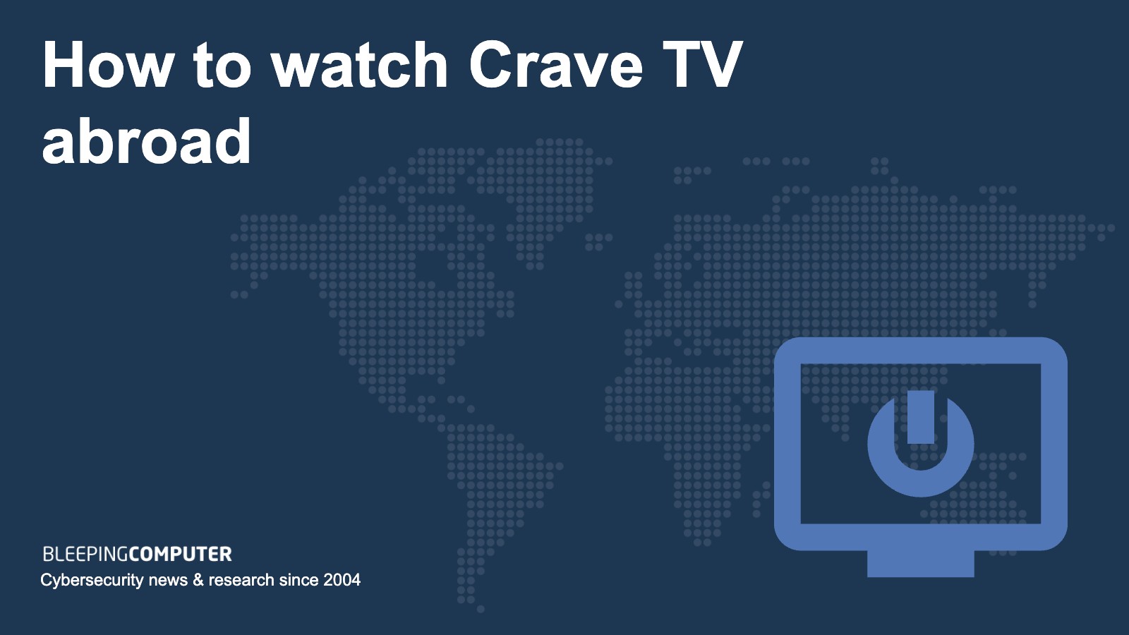 watch crave tv abroad